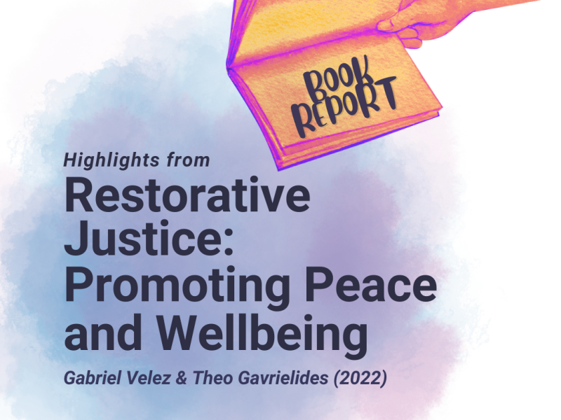 Restorative Justice: Promoting Peace and Wellbeing